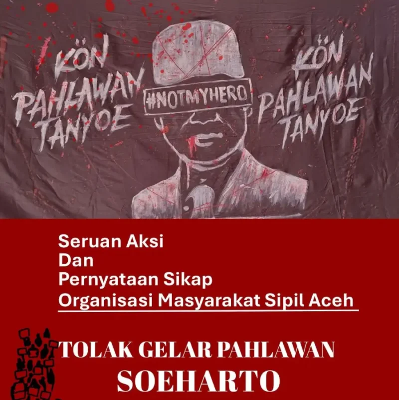 Poster penolakan gelar pahlawan nasional kepada Soeharto dalam aksi Koalisi Masyarakat Sipil Aceh pada Rabu, 12 November 2025 di Taman Bustanussalatin Banda Aceh (Foto: Arsip Kontras Aceh)