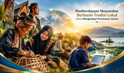 Tradisi lokal menghadapi perubahan zaman
